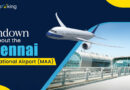 A Brief Rundown About the Chennai International Airport (MAA)