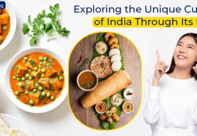 Exploring the Unique Culture of India Through Its Food