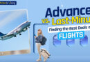 Advance vs. Last-Minute Finding the Best Deals on Flights