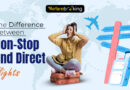 The Difference Between Non-Stop and Direct Flights