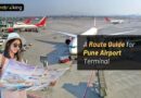 A Route Guide for Pune Airport Terminal