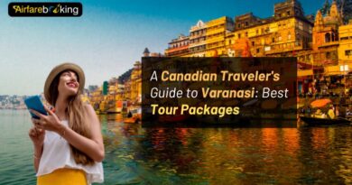 A Canadian Traveler’s Guide to Varanasi: Best Tour Packages