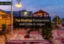Top Rooftop Restaurants and Cafes in Jaipur