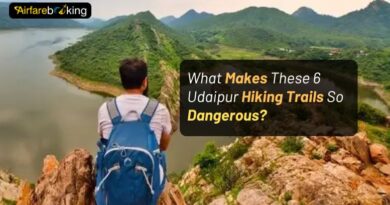 What Makes These 6 Udaipur Hiking Trails So Dangerous?